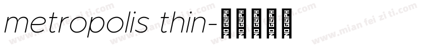 metropolis thin字体转换
